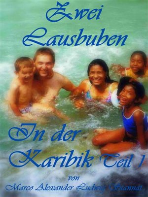 cover image of Zwei Lausbuben in der Karibik Teil 1